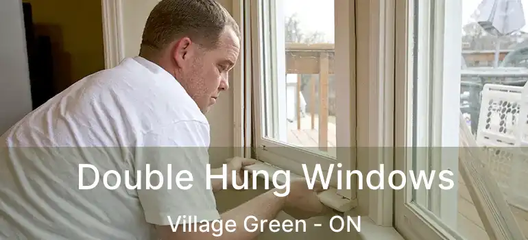  Double Hung Windows Village Green - ON