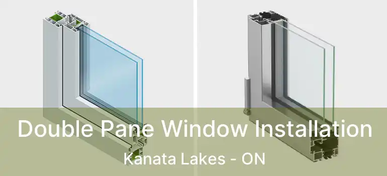  Double Pane Window Installation Kanata Lakes - ON