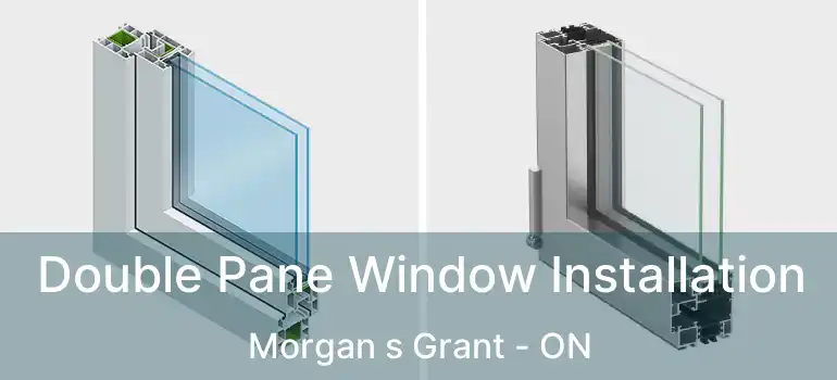  Double Pane Window Installation Morgan s Grant - ON