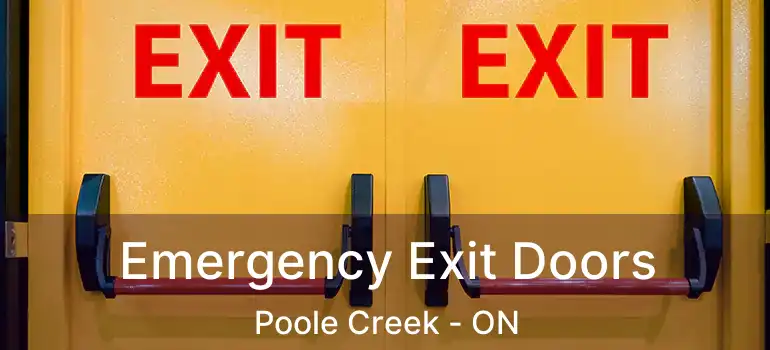  Emergency Exit Doors Poole Creek - ON