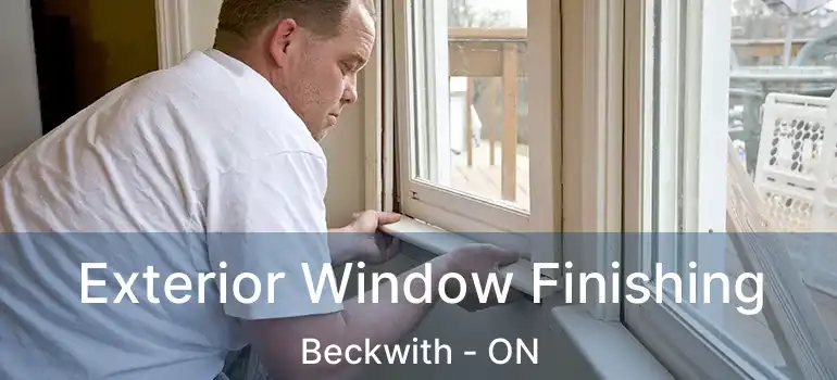  Exterior Window Finishing Beckwith - ON