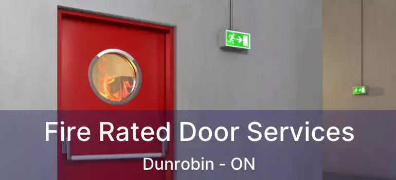  Fire Rated Door Services Dunrobin - ON