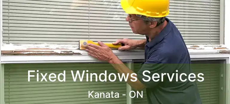  Fixed Windows Services Kanata - ON