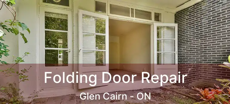  Folding Door Repair Glen Cairn - ON