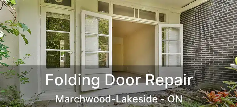  Folding Door Repair Marchwood-Lakeside - ON