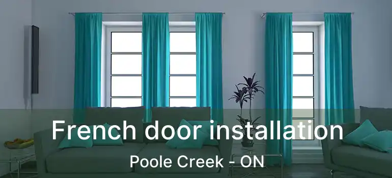  French door installation Poole Creek - ON