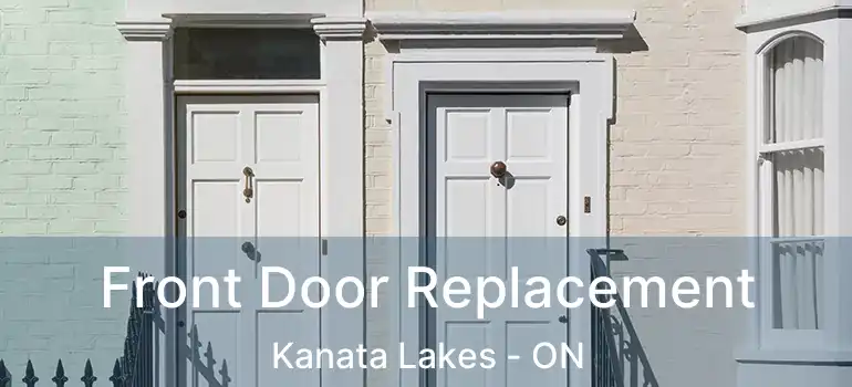  Front Door Replacement Kanata Lakes - ON