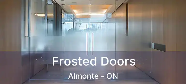  Frosted Doors Almonte - ON