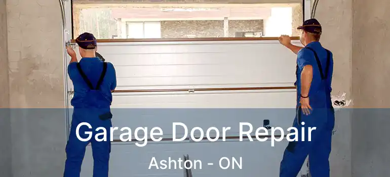  Garage Door Repair Ashton - ON