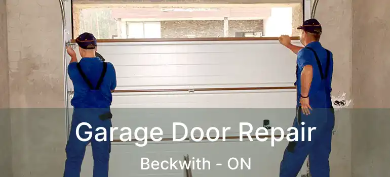  Garage Door Repair Beckwith - ON