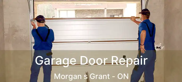  Garage Door Repair Morgan s Grant - ON