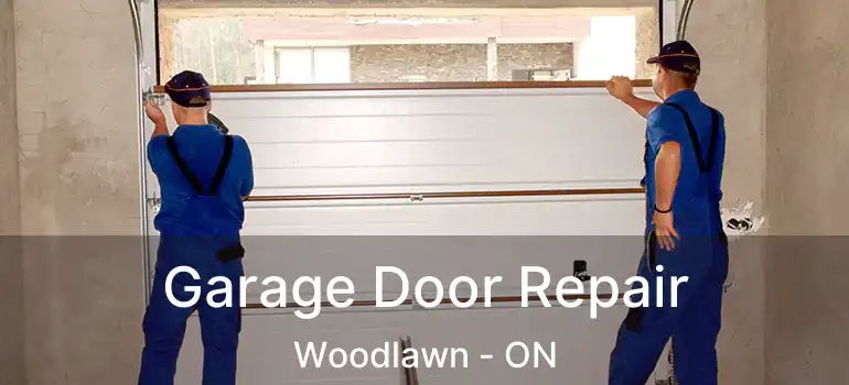  Garage Door Repair Woodlawn - ON