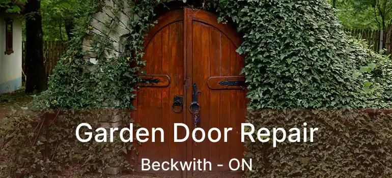  Garden Door Repair Beckwith - ON