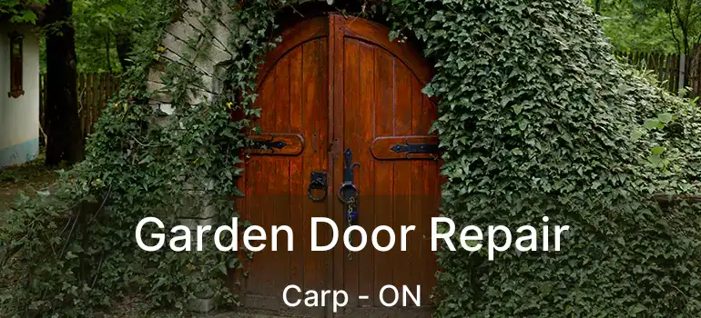  Garden Door Repair Carp - ON