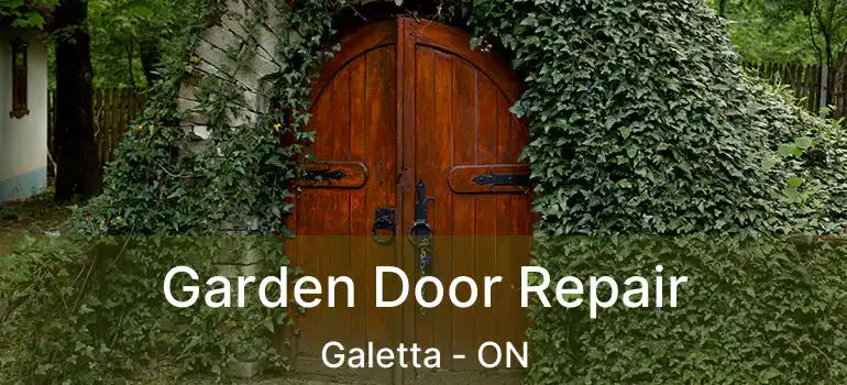 Garden Door Repair Galetta - ON