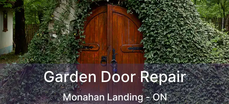  Garden Door Repair Monahan Landing - ON