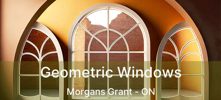  Geometric Windows Morgans Grant - ON