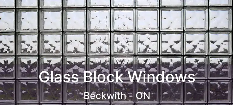  Glass Block Windows Beckwith - ON