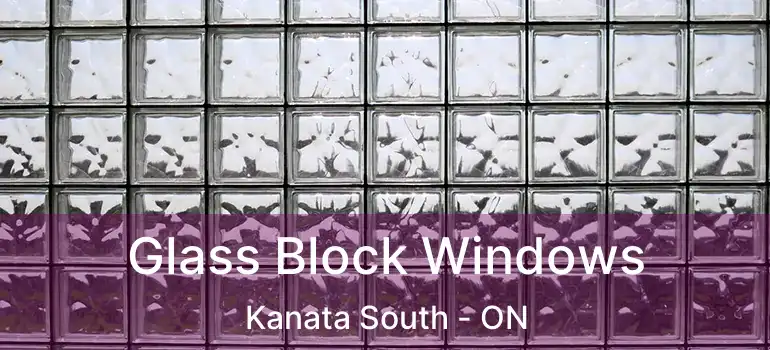  Glass Block Windows Kanata South - ON