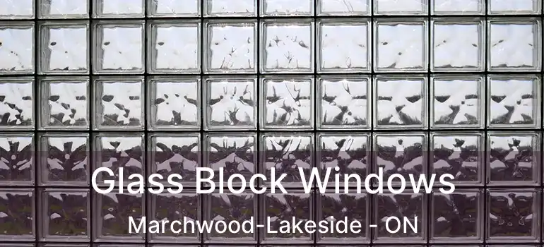  Glass Block Windows Marchwood-Lakeside - ON