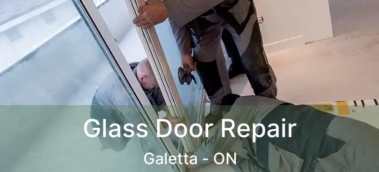 Glass Door Repair Galetta - ON