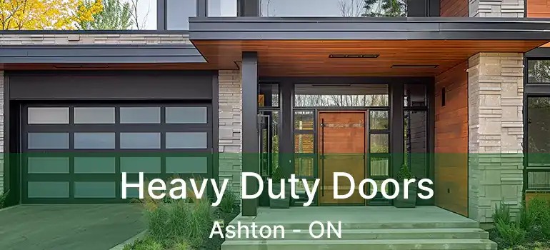  Heavy Duty Doors Ashton - ON