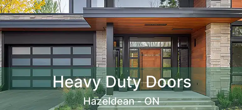 Heavy Duty Doors Hazeldean - ON