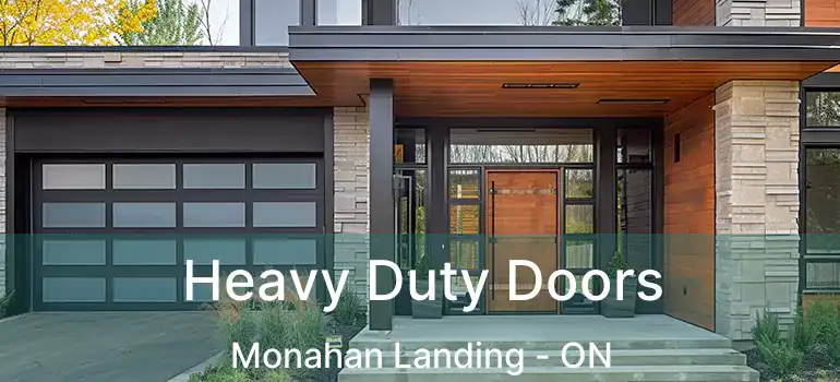  Heavy Duty Doors Monahan Landing - ON