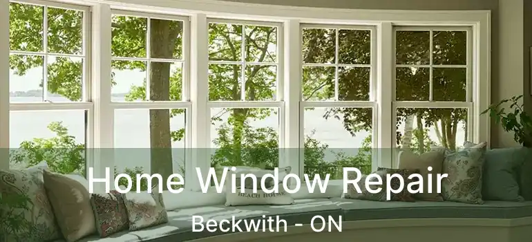  Home Window Repair Beckwith - ON