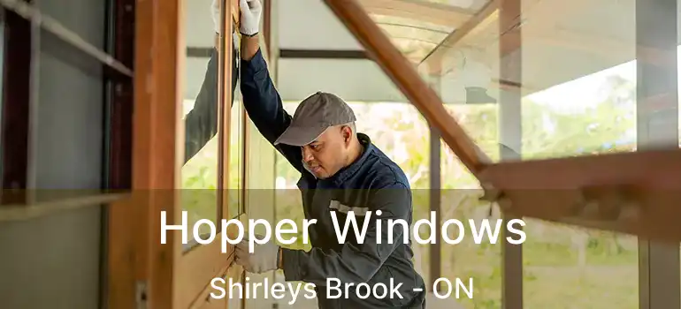  Hopper Windows Shirleys Brook - ON