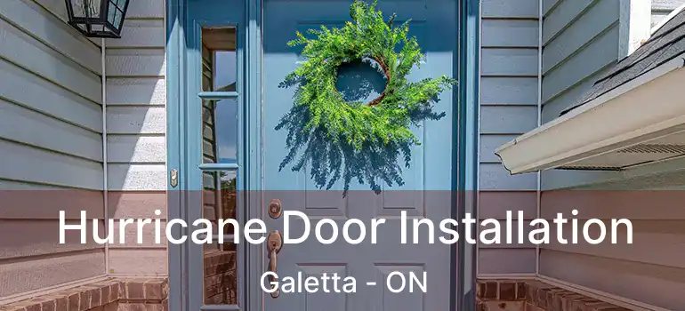  Hurricane Door Installation Galetta - ON
