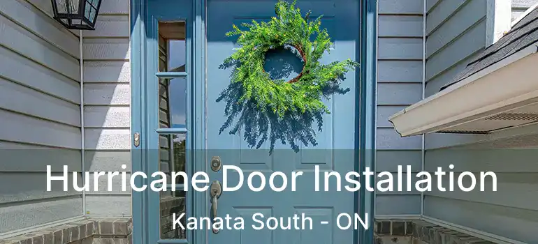  Hurricane Door Installation Kanata South - ON