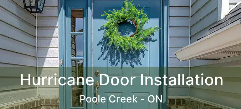  Hurricane Door Installation Poole Creek - ON