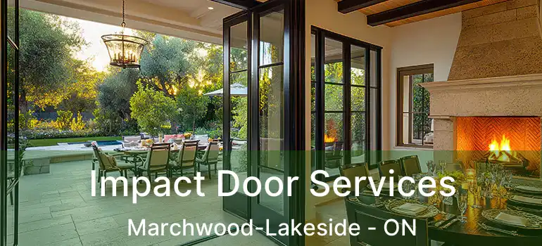  Impact Door Services Marchwood-Lakeside - ON