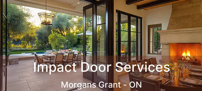  Impact Door Services Morgans Grant - ON