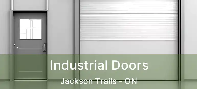  Industrial Doors Jackson Trails - ON