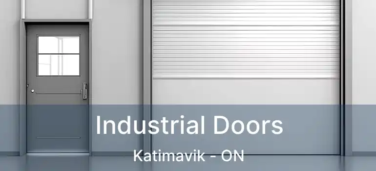  Industrial Doors Katimavik - ON