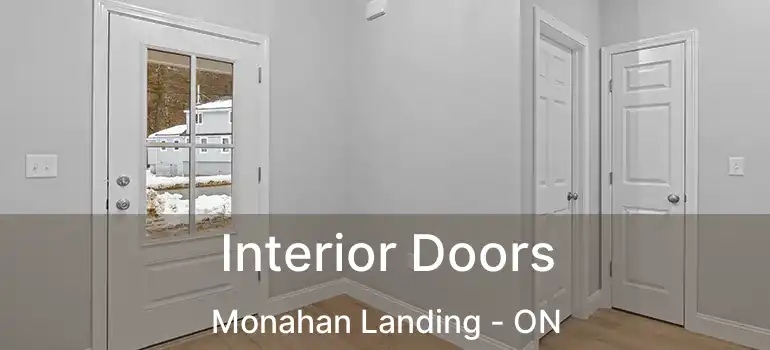  Interior Doors Monahan Landing - ON
