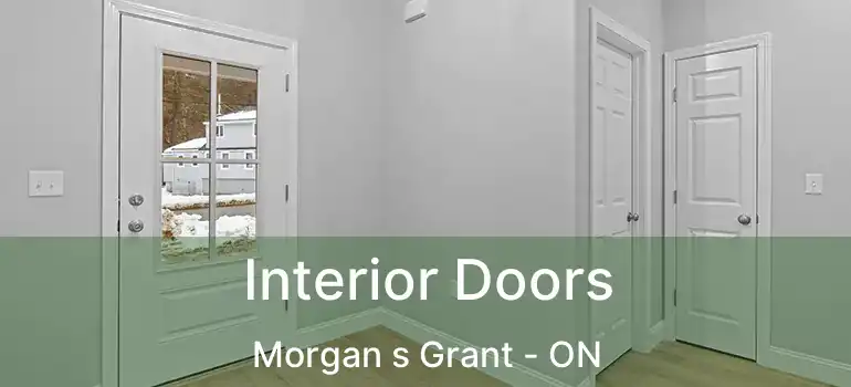  Interior Doors Morgan s Grant - ON
