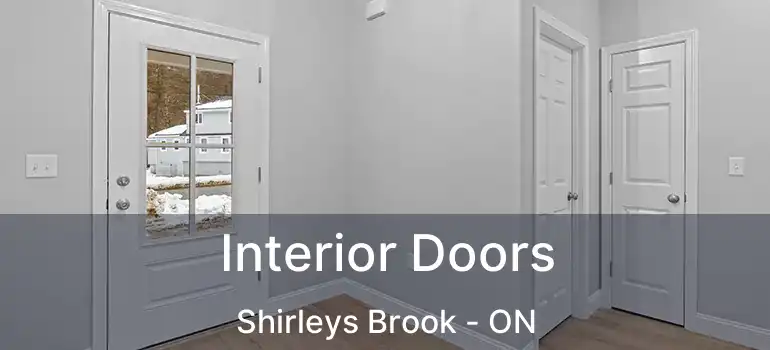  Interior Doors Shirleys Brook - ON