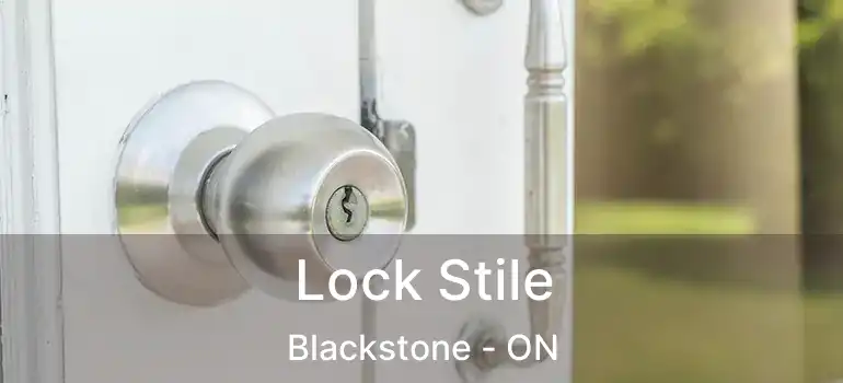  Lock Stile Blackstone - ON