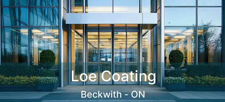 Loe Coating Beckwith - ON