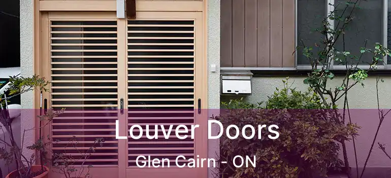  Louver Doors Glen Cairn - ON