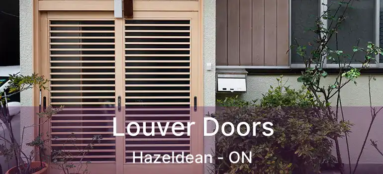  Louver Doors Hazeldean - ON