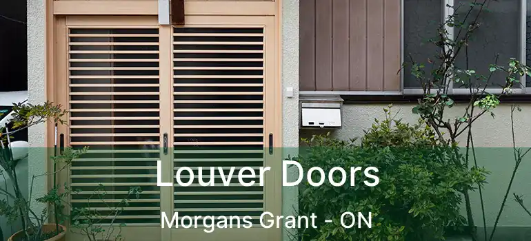  Louver Doors Morgans Grant - ON