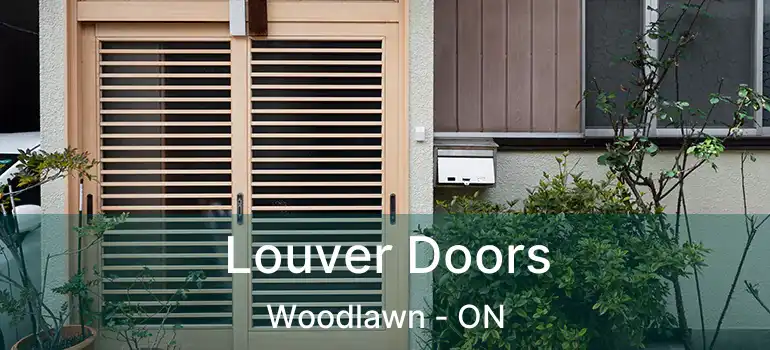  Louver Doors Woodlawn - ON