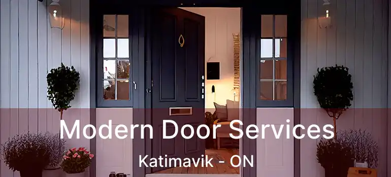  Modern Door Services Katimavik - ON