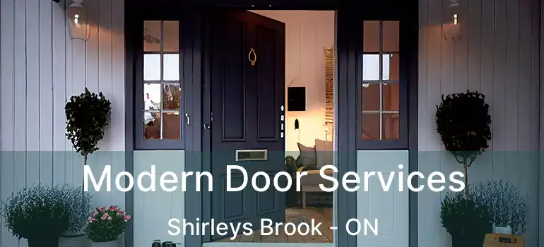  Modern Door Services Shirleys Brook - ON