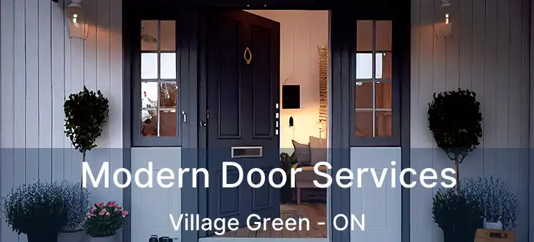  Modern Door Services Village Green - ON