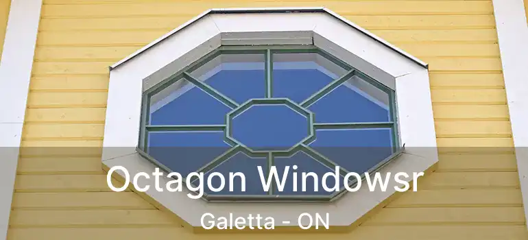  Octagon Windowsr Galetta - ON